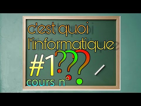 C'est quoi l'informatique? (Pour les débutants)