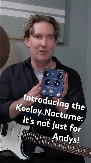 Introducing the Keeley Nocturne! It's not just for Andys! #pedalboard #andytimmons #guitar