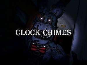 FNaF 4 Clock Chimes 1 Hour