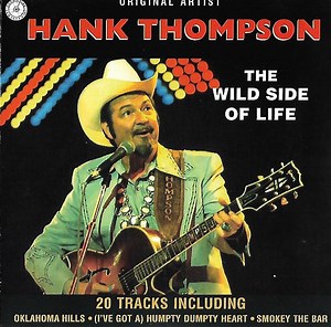 Hank Thompson - The Wild Side Of Life