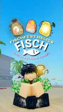 HOW TO GET ALL NEW FISCHFEST RELICS + THEIR ABILITIES! #fisch