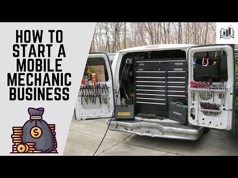 How to Start a Mobile Mechanic Business | Starting a Mobile Auto Repair Business