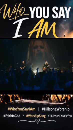Who You Say I Am – Hillsong Worship | Powerful Worship Song With Lyrics #WhoYouSayIAm #HillsongWorship #WorshipSong #PraiseAndWorship #JesusLovesYou ✨🙏