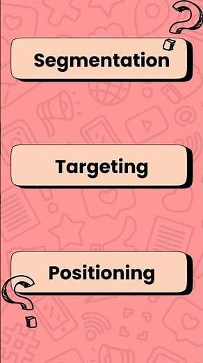 STP Marketing | Segmentation, Targeting & Positioning for Beginners