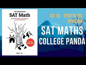 College Panda Math Chapter 16 - Synthetic Division
