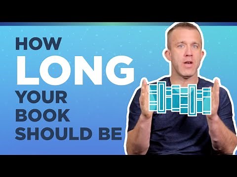 How Long Your Book Should Be