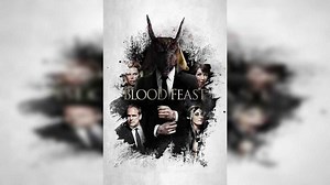 Blood Feast | Release Date, Reviews, Cast, and Where to Watch