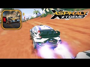 Asphalt Xtreme (Netflix) - Gameplay Walkthrough