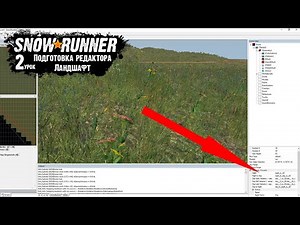 SnowRunner Editor Lesson 2: Map Preparation Landscape