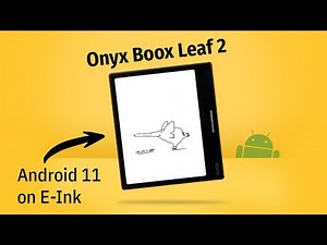 Onyx Boox Leaf 2 REVIEW: The Best Android E-Reader
