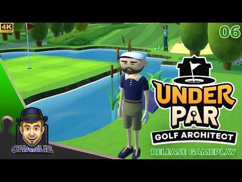 THE LAND OF THE ISLAND GREENS! - Under Par Golf Architect Gameplay - 06