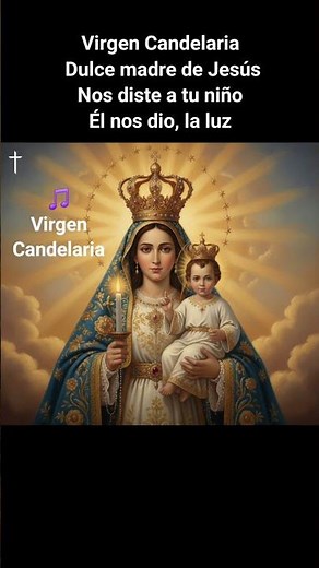 Virgen Candelaria - Cantos Católicos #shortscatólicos #músicacatólica #VirgenCandelaria