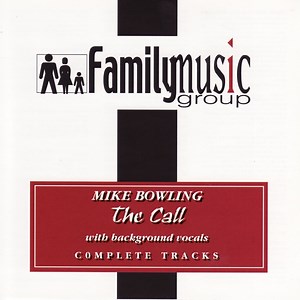 The Call - Mike Bowling: Song Lyrics, Music Videos & Concerts