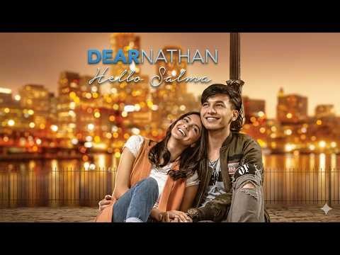💔 Nobar Ramadhan - DEAR NATHAN HELLO SALMA (2018) — Saat Orang Ketiga Datang