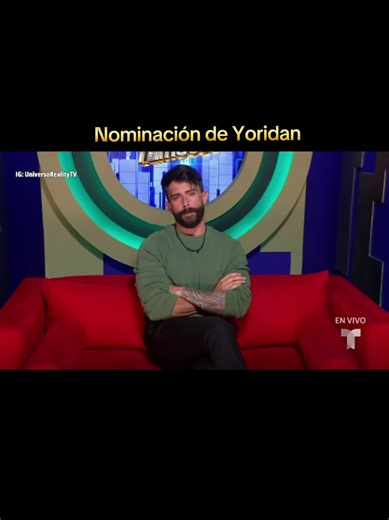 Yoridan Martinez Nominations in La Casa de los Famosos