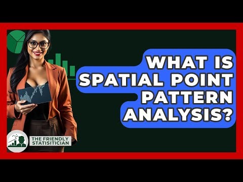 What Is Spatial Point Pattern Analysis? - The Friendly Statistician