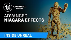 Inside Unreal: Advanced Niagara Effects