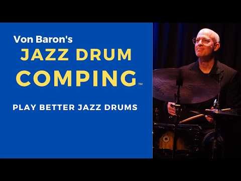 JAZZ DRUM COMPING COURSE - JAZZ DRUM COMPING