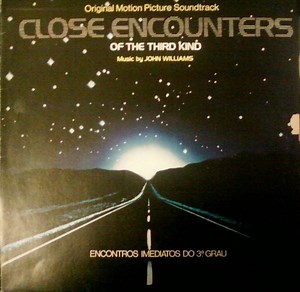 John Williams - Close Encounters Of The Third Kind (Original Motion Picture Soundtrack)
