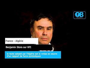 France - Algeria_Benjamin Stora on RFI