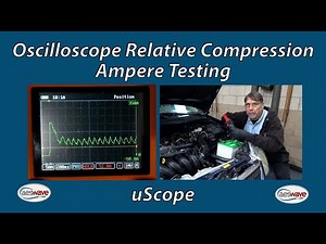 Oscilloscope Relative Compression Testing with Amperage