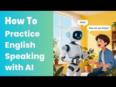 How to Practice English Speaking with AI (Real Human-Like Voice)