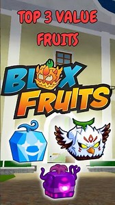 TOP 3 VALUE FRUITS IN BLOX FRUITS!