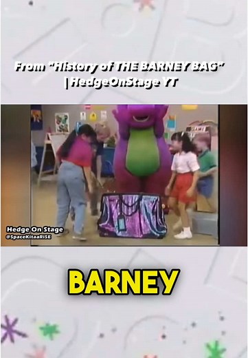 Nostalgia for the Original Barney Bag Design