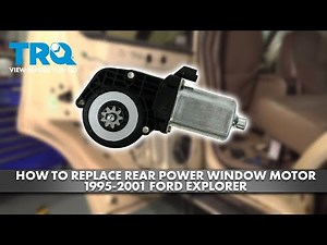 How to Replace Rear Power Window Motor 1995 2001 Ford Explorer