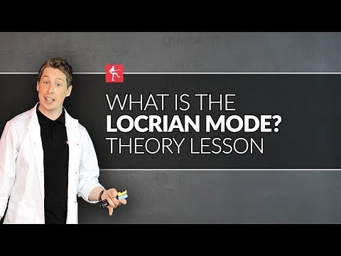 What Is The Locrian Mode? Guitar Theory Lesson