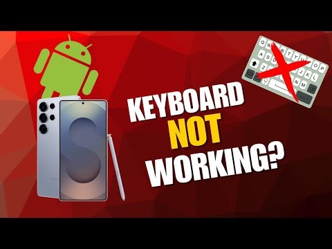 Keyboard Not Typing on Android 16? Try These 5 Easy Fixes! (2025)