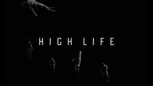 High Life - Trailer