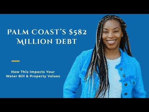 Palm Coast's $582 Million Utility Plan: What It Means for You