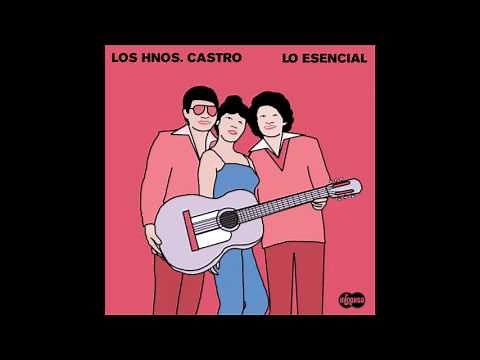 Los Hermanos Castro - ¿A Qué Has Venido? (Canta : Elvia Castro) (Infopesa)