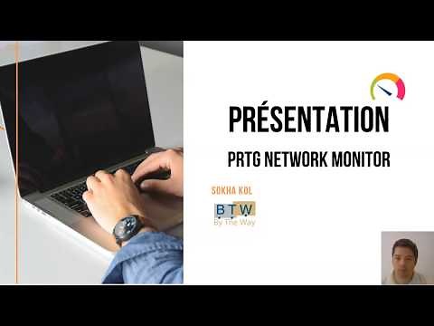 Présentation PRTG Network Monitor Paessler