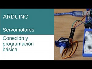13- Servomotores en Arduino. Guía básica