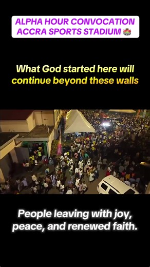 Alpha Hour Convocation 2026 at Accra Sports Stadium