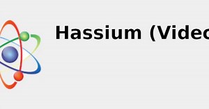 Hassium (Video) ☢ 2021