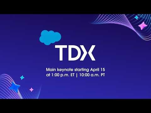 TDX 2026 Main Keynote
