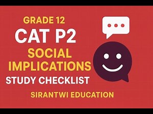 Grade 12 CAT P2 Social Implications – Sirantwi Education