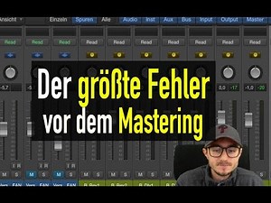 Der größte Fehler vor dem Mastering | abmischenlernen.de