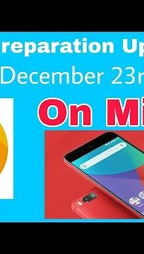 Get Android Oreo 8.0 Preparation Update on Xiaomi Mi A1 | December 23rd Update