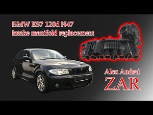 BMW 120d N47 intake manifold replacement