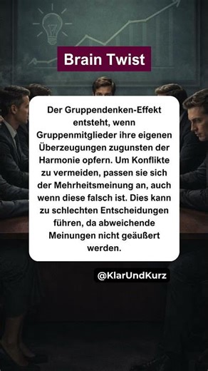 Warum Gruppen manchmal falsche Entscheidungen treffen. #braintwist