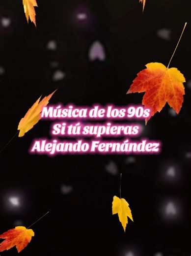 #nostalgia #recuerdos #musica90 #alejandrofernandez