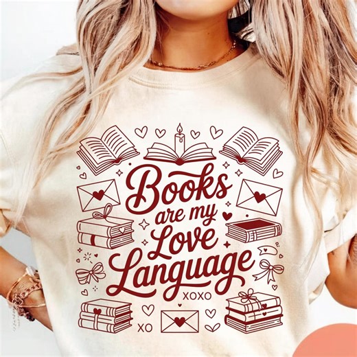 Books Are My Love Language PNG | Book Lover Valentine Design | Reading Quote Art | Digital Download for T‑shirts, Mugs, and Stickers... - Etsy