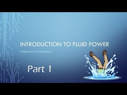 Fluid Power Lesson Pt. 1