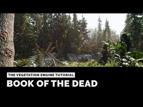 The Vegetation Engine Tutorial | Unity's Book of the Dead Conversion