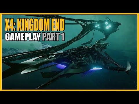 X4: Kingdom End | Gameplay Part 1 - Overview