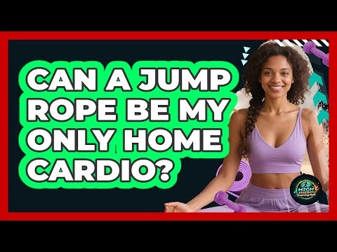 Can A Jump Rope Be My Only Home Cardio?